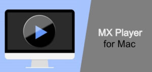 MX-Player-for-Mac